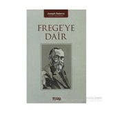 Frege’ye Dair - Joseph Salerno