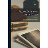 From Out the Vasty Deep