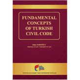Fundamental Concepts of Turkish Civil Code - Alpay Sarıoğlu