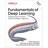 Fundamentals Of Deep Learning: Designing Next-Generation Machine Intelligence Algorithms 2Nd Edition Buduma Papa