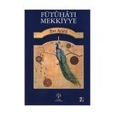 Fütuhat-I Mekkiyye 1 - Muhyiddin İbn Arabi