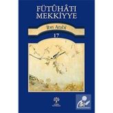 FÜTUHAT-I MEKKIYYE 17 - MUHYIDDIN İBN ARABI