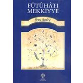 Fütuhat-ı Mekkiyye 18 - Muhyiddin İbn Arabi