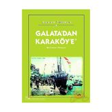 GALATA´DAN KARAKÖY´E - ORHAN TÜRKER