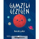 Gamzeli Gezegen - Burak Çakır