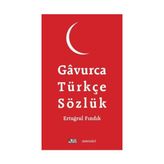 Gavurca-Türkçe Sözlük - M. Ertuğrul Fındık