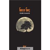 Gece Geç - Soner Karakuş