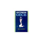 GECE - MICHELANGELO ANTONIONI