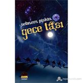 GECE TAŞI - ŞEBNEM PIŞKIN