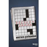 Geçecek Zaman - Mustafa Çevikdoğan