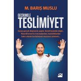 Gecikmeli Teslimiyet - M. Barış Muslu