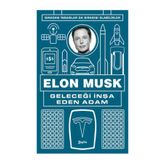 Geleceği İnşa Eden Adam - Elon Musk