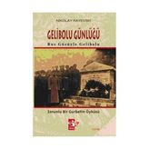GELIBOLU GÜNLÜĞÜ - NIKOLAY RAYEVSKI