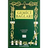 GEMICI BAĞLARI - YALÇIN ÖZALP
