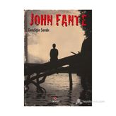 GENÇLIĞIN ŞARABI - JOHN FANTE