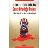 Geniş Ortadoğu Projesi - Erol Bilbilik