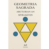 Geometria Sagrada: Arcturian-An: Cura, Bem-Estar E Transformação