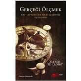 Gerçeği Ölçmek Batı Avrupada Nicelleştirme The Kitap