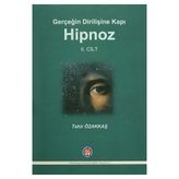Gerçeğin Dirilişine Kapı Hipnoz II. Cilt - Tahir Özakkaş