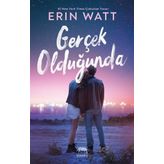 Gerçek Olduğunda - Erin Watt