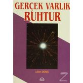 Gerçek Varlık Ruhtur - Leon Denis