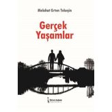 Gerçek Yaşamlar - Melahat Erten Tekeşin