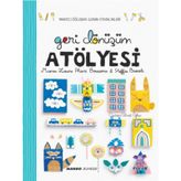 Geri Dönüşüm Atölyesi - Sandra Willauer