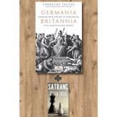 Germania - Britannia + Satranç - Cornelius Tacitus