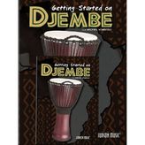 [Getting Started on Djembe] [By: x] [June, 2012]
