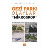 Gezi Parkı Olayları -mikroskop- Kriz Yönetimi, Küreselleşme Ve Yeni Toplumsal Hareketler