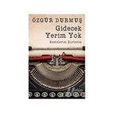 Gidecek Yerim Yok - Özgür Durmuş