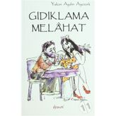 GIDIKLAMA MELAHAT - YALÇIN AYDIN AYÇİÇEK