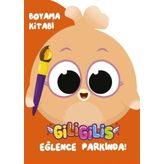 Giligilis Eğlence Parkında / Boyama Kitabı