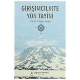 Girişimcilikte Yön Tayini - İ. Doğan Kargül