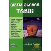 GIZEM OLARAK TARIH - MICHAEL PARENTI
