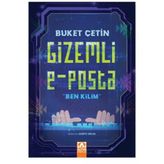 Gizemli E - Posta "Ben Kilim" Buket Çetin