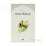 GIZLER BAHÇESI - GENEL