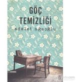 Göç Temizliği - Adalet Ağaoğlu