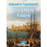 Göçmen Kadın - Aleksandros Papadiamantis