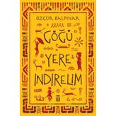 Göğü Yere İndirelim - Özgür Balpınar