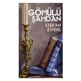 Gömülü Şamdan - Stefan Zweig