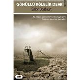 Gönüllü Kölelik Devri - Sabri Bozkurt