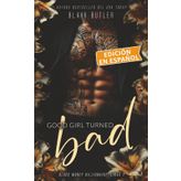 Good Girl Turned Bad, Libro 2