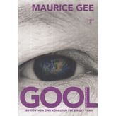 Gool - Tuz Üçlemesi 2 - Maurice Gee