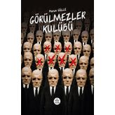 Görülmezler Kulübü - Harun Gülle