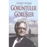Görüntüler ve Görüşler - Hüsrev Hatemi