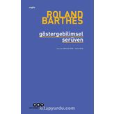 GÖSTERGEBİLİMSEL SERÜVEN - ROLAND BARTHES