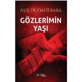 Gözlerimin Yaşı - Aşık Dudahi Baba