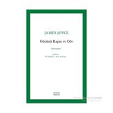 Gözünü Kapat Ve Gör - James Joyce