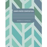 Graph Paper Composition Notebook: 120 Large Pages (8.5 x 11), 5x5 Graph Ruled.